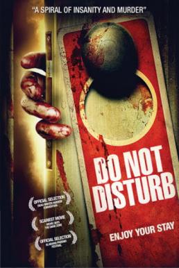 Do Not Disturb ลวงฆ่าชำแหละร่างอำมหิต (2013)